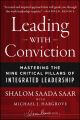 Leading with Conviction. Mastering the Nine Critical Pillars of Integrated Leadership