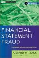 Financial Statement Fraud. Strategies for Detection and Investigation