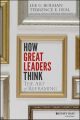 How Great Leaders Think. The Art of Reframing