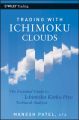 Trading with Ichimoku Clouds. The Essential Guide to Ichimoku Kinko Hyo Technical Analysis