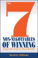 The 7 Non-Negotiables of Winning. Tying Soft Traits to Hard Results