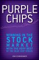 Purple Chips. Winning in the Stock Market with the Very Best of the Blue Chip Stocks