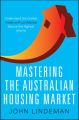 Mastering the Australian Housing Market
