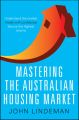 Mastering the Australian Housing Market