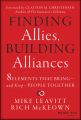 Finding Allies, Building Alliances. 8 Elements that Bring--and Keep--People Together