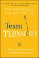 Team Turnarounds. A Playbook for Transforming Underperforming Teams