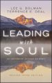 Leading with Soul. An Uncommon Journey of Spirit