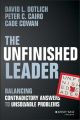 The Unfinished Leader. Balancing Contradictory Answers to Unsolvable Problems