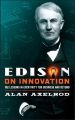 Edison on Innovation. 102 Lessons in Creativity for Business and Beyond