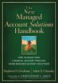 The New Managed Account Solutions Handbook. How to Build Your Financial Advisory Practice Using Managed Account Solutions