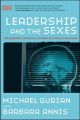 Leadership and the Sexes. Using Gender Science to Create Success in Business