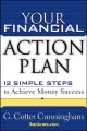 Your Financial Action Plan. 12 Simple Steps to Achieve Money Success