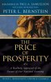 The Price of Prosperity. A Realistic Appraisal of the Future of Our National Economy (Peter L. Bernstein's Finance Classics)