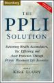 The PPLI Solution. Delivering Wealth Accumulation, Tax Efficiency, and Asset Protection Through Private Placement Life Insurance