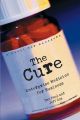 The Cure. Enterprise Medicine for Business: A Novel for Managers