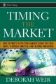 Timing the Market. How to Profit in the Stock Market Using the Yield Curve, Technical Analysis, and Cultural Indicators