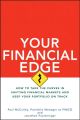Your Financial Edge. How to Take the Curves in Shifting Financial Markets and Keep Your Portfolio on Track