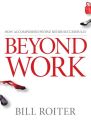 Beyond Work. How Accomplished People Retire Successfully