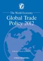 The World Economy. Global Trade Policy 2012