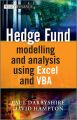 Hedge Fund Modeling and Analysis Using Excel and VBA