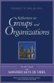 Reflections on Groups and Organizations. On the Couch With Manfred Kets de Vries