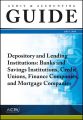 Audit and Accounting Guide Depository and Lending Institutions. Banks and Savings Institutions, Credit Unions, Finance Companies, and Mortgage Companies