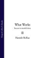 What Works: Success in Stressful Times