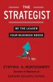 The Strategist: Be the Leader Your Business Needs