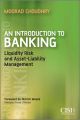 An Introduction to Banking. Liquidity Risk and Asset-Liability Management