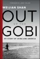 Out of the Gobi. My Story of China and America