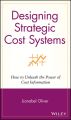 Designing Strategic Cost Systems