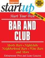 Start Your Own Bar and Club