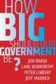 How Big Should Our Government Be?