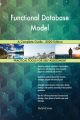 Functional Database Model A Complete Guide - 2020 Edition