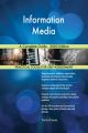 Information Media A Complete Guide - 2020 Edition