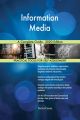 Information Media A Complete Guide - 2020 Edition