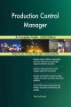 Production Control Manager A Complete Guide - 2020 Edition