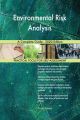 Environmental Risk Analysis A Complete Guide - 2020 Edition