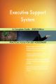 Executive Support System A Complete Guide - 2020 Edition