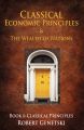 Classical Economic Principles & the Wealth of Nations