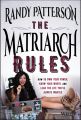 The Matriarch Rules