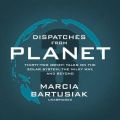 Dispatches from Planet 3