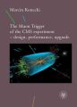 The Muon Trigger of the CMS experiment - design, performance, upgrade