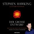 Der gro?e Entwurf - Eine neue Erklarung des Universums (Ungekurzt)
