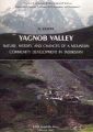 Yagnob Valley – Nature, history, and chances of a mountain community development in Tadjikistan / Долина р. Ягноб – природа, история и возможности развития горной общины в Таджикистане