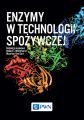 Enzymy w technologii spozywczej