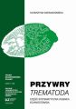 Przywry Trematoda Czesc systematyczna Digenea Echinostomida