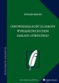 Odpowiedzialnosc za szkody wyrzadzone ruchem zakladu gorniczego
