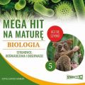 Mega hit na mature. Biologia 5. Strunowce. Doswiadczenia i obserwacje