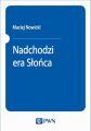 Nadchodzi era Slonca